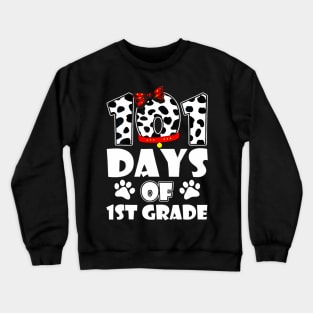 Happy 101 Days School 1st Grade Dog 100 Days Smarter Student Crewneck Sweatshirt